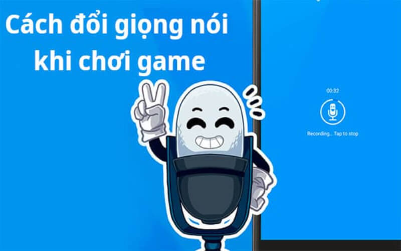 7- Bạn có thể thay đổi giọng nói khi chơi game